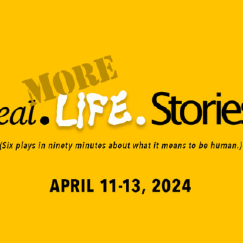 Real. More Life. Stories. event graphic