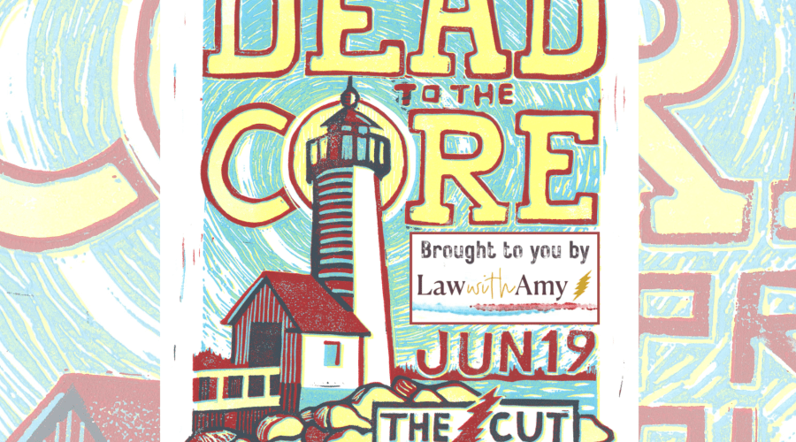 https://northofboston.org/wp-content/uploads/2026/05/Dead-to-the-Core-lAW-WITH-aMY-700-x-500-px-.png
